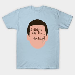 I DECLARE...BANKRUPTCY! T-Shirt